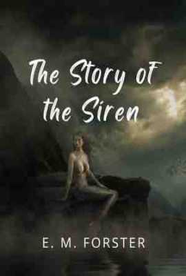 The Story of the Siren