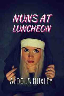 Nuns at Luncheon