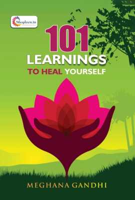 101 Learnings To Heal Yourself