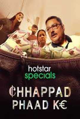 Chappad Phaad Ke