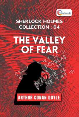 THE VALLEY OF FEAR (SHERLOCK HOLMES)