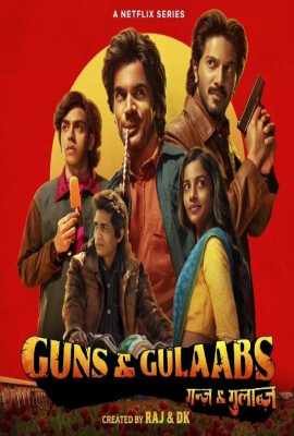 Guns & Gulaabs