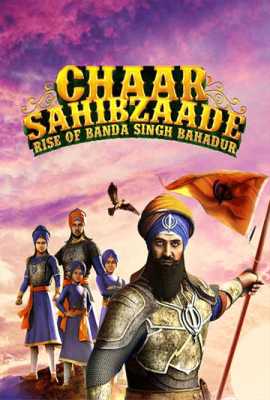 Chaar Sahibzaade: Rise of Banda Singh Bahadur