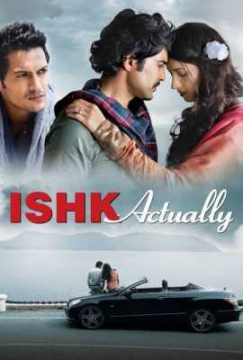 Ishk Actually