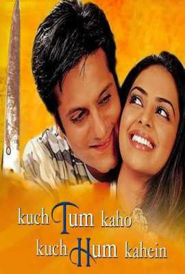 Kuch Tum Kaho Kuch Hum Kahein
