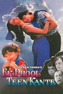 Ek Phool Teen Kante