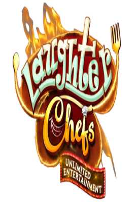 Laughter Chefs – Unlimited Entertainment