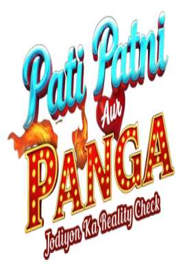 Pati Patni Aur Panga – Jodiyon Ka Reality Check