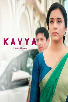 Kavya – Ek Jazbaa, Ek Junoon