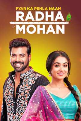 Pyar Ka Pehla Naam: Radha Mohan