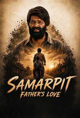 Samarpit: Father's Love